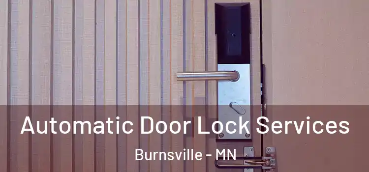 Automatic Door Lock Services Burnsville - MN