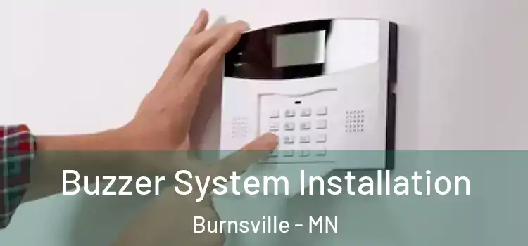 Buzzer System Installation Burnsville - MN