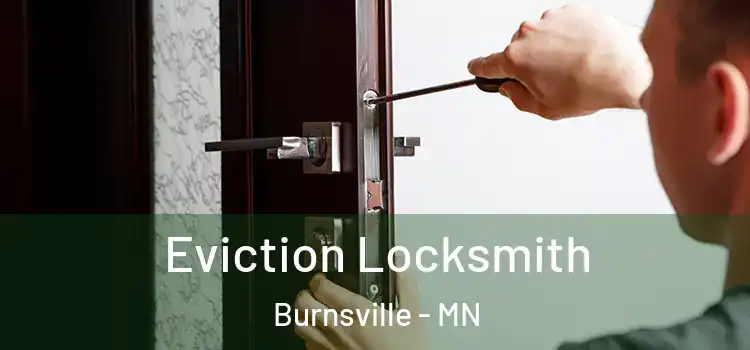 Eviction Locksmith Burnsville - MN