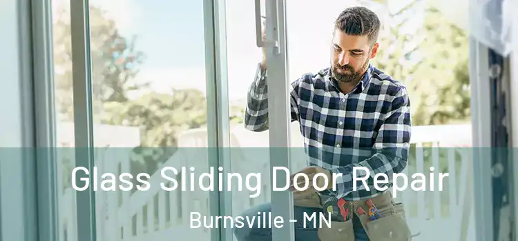 Glass Sliding Door Repair Burnsville - MN