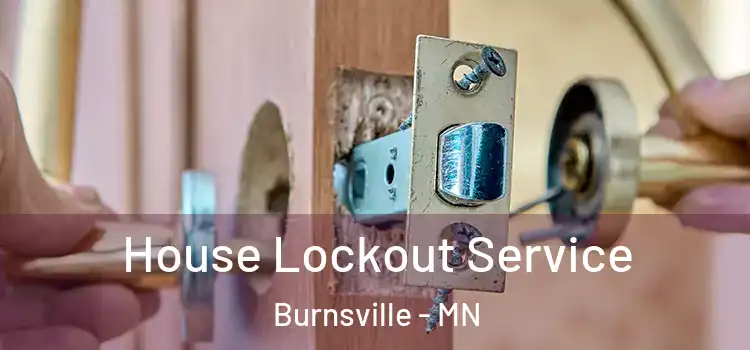  House Lockout Service Burnsville - MN