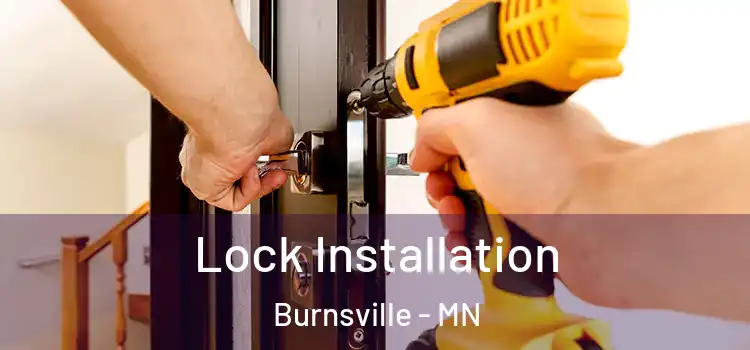 Lock Installation Burnsville - MN