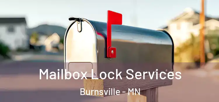 Mailbox Lock Services Burnsville - MN