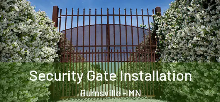 Security Gate Installation Burnsville - MN